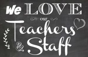 We LOVE our Teachers & Staff!