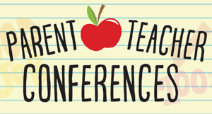 Parent Teacher Conferences Nov 5th & Nov 7th